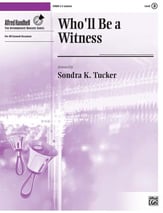 Who'll Be a Witness Handbell sheet music cover